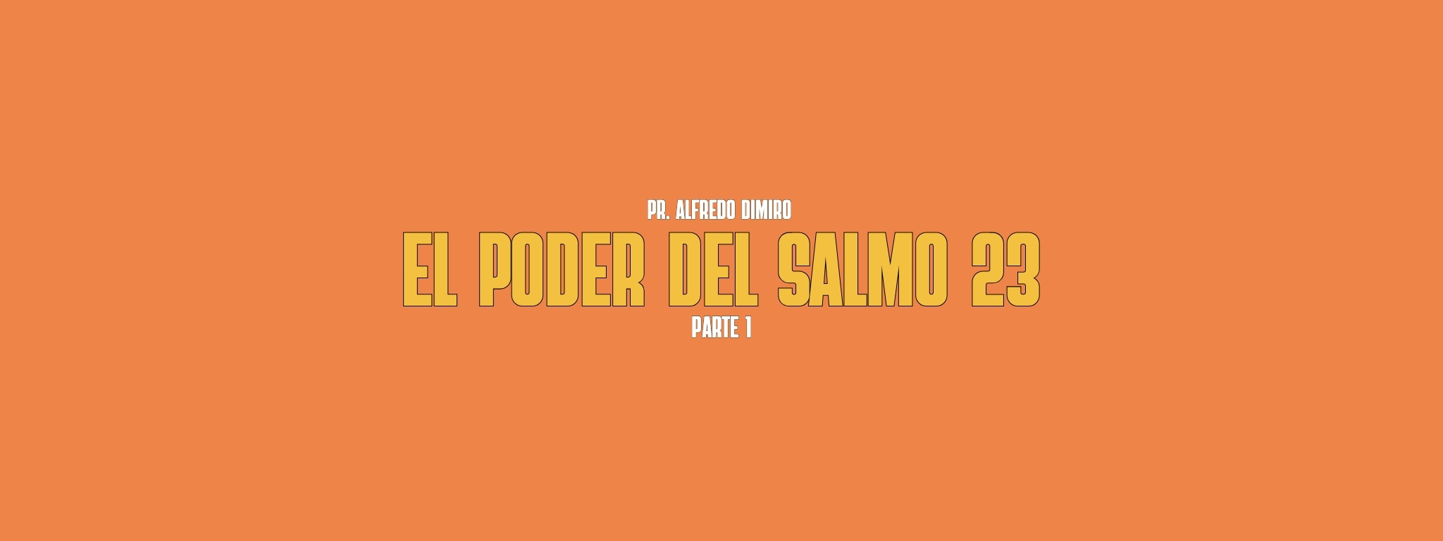 EL PODER DEL SALMO 23